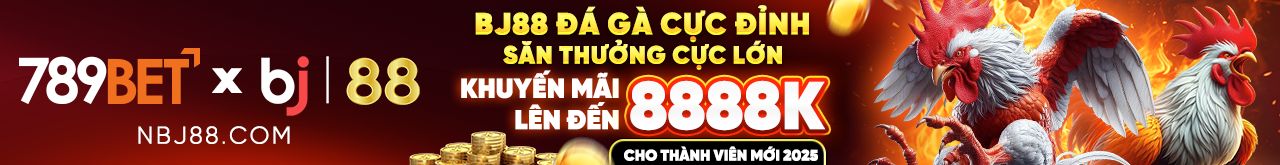 Banner bj88 đá gà cực đỉnh săn thưởng cực lớn